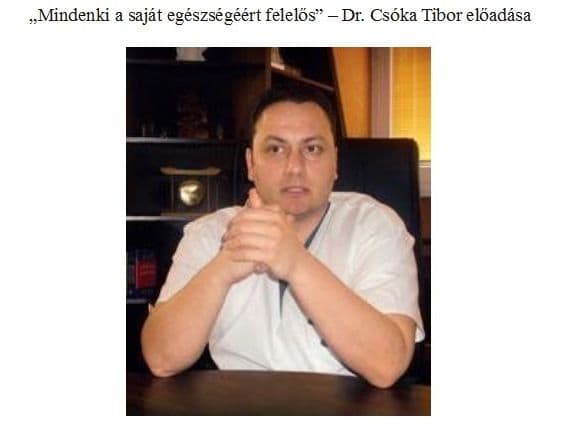 Dr. Csóka Tibor, klinikai onkológus előadása Siposkarcsán