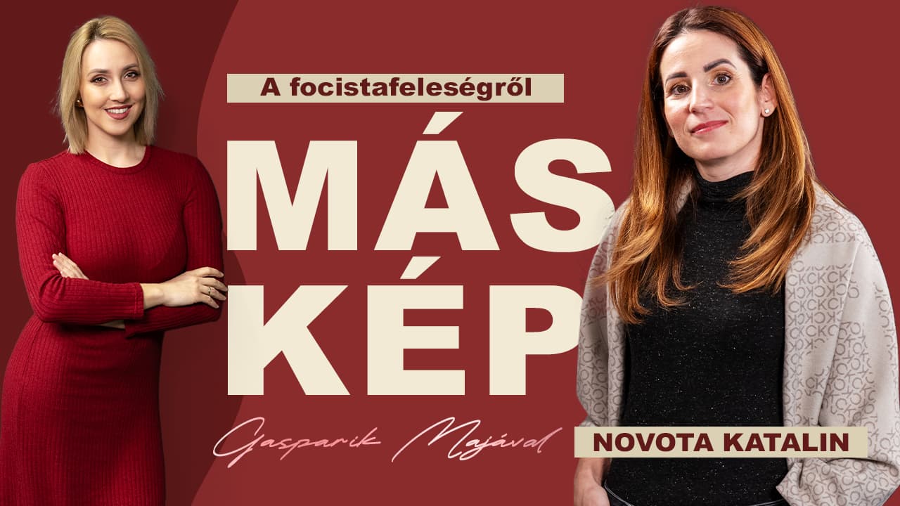 MásKép Gasparik Majával: A focistafeleségről