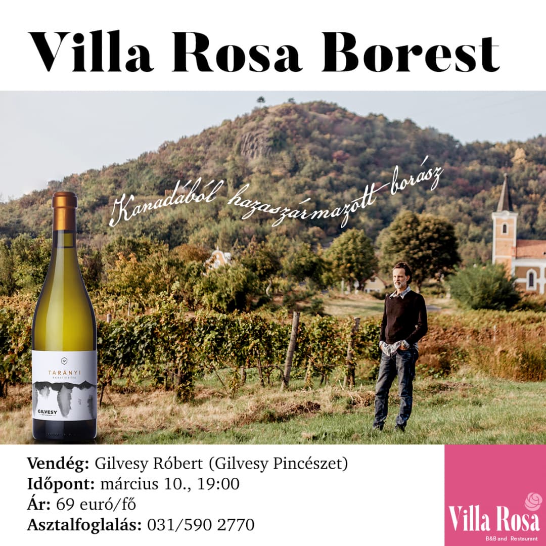 Villa Rosa borest a Gilvesy borok bűvöletében