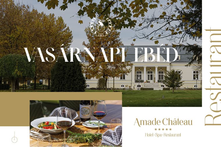 Hagyományos vasárnapi ebéd a Hotel Amade Château-ban