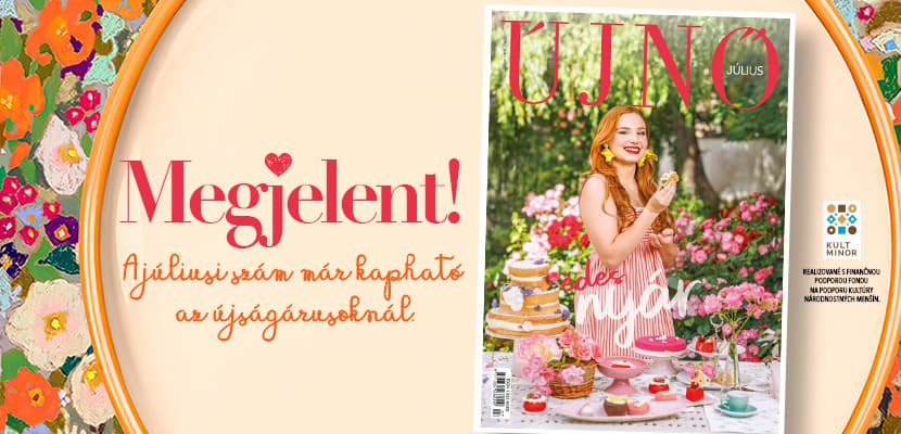 Megjelent az Új Nő júliusi száma! Keresse kedvenc magazinját az újságárusoknál és a Slovnaft-benzinkutakon!